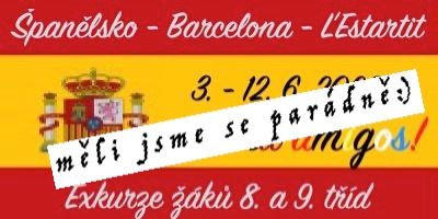 Španělsko - Barcelona - L’Estartit: Exkurze žáků 8. a 9. tříd. Měli se parádně :)